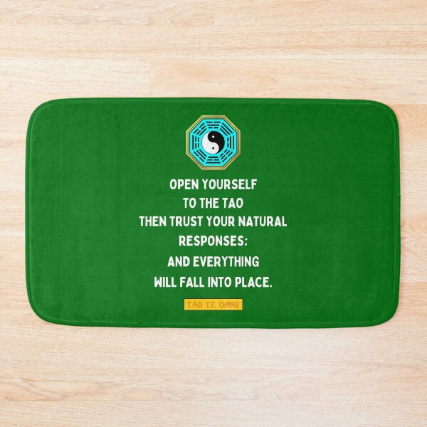 Item preview, Open Yourself To The Tao Then Trust Your Natural Responses And Everything Will Fall Into Place - Tao te ching - Lao Tzu designed and sold by Primalidentity.