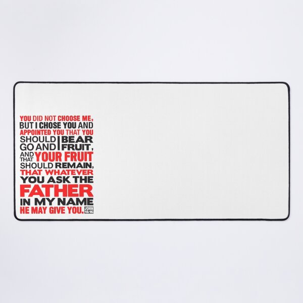 Item preview, John 15:16 Ask The Father In My Name designed and sold by plushism.