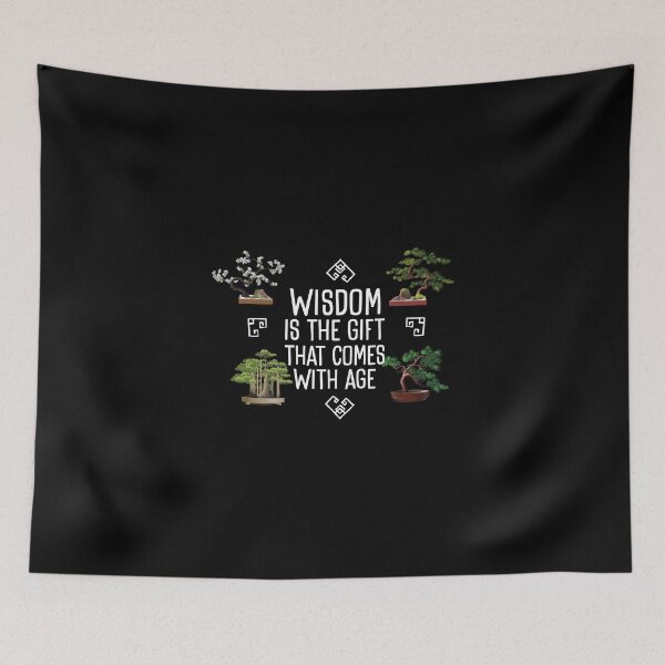 Item preview, Bonsai Tree Wisdom Comes With Age Yamadori Trees Penjing designed and sold by StrongShirts.