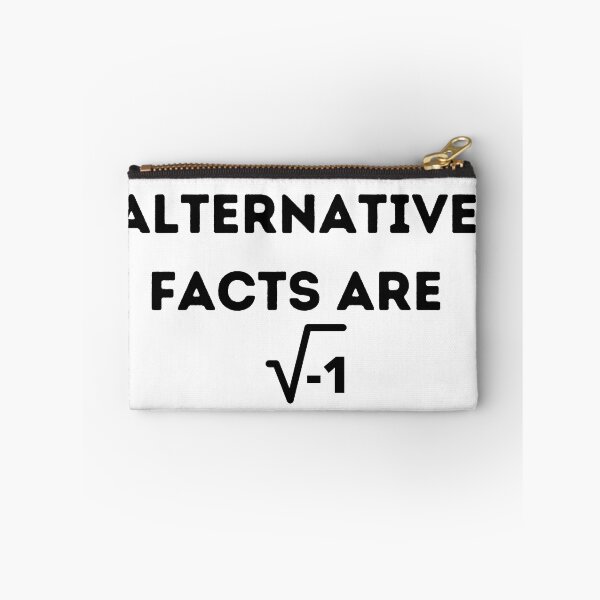 Item preview, Alternative Facts Are square root of negative 1 , Funny Mathematic Quote  designed and sold by Every Pet  Shirts.