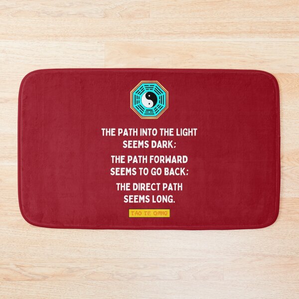 Item preview, The Path Into The Light Seems Dark; The Path Forward Seems To Go Back; The Direct Path Seems Long - Tao te ching - Lao Tzu designed and sold by Primalidentity.