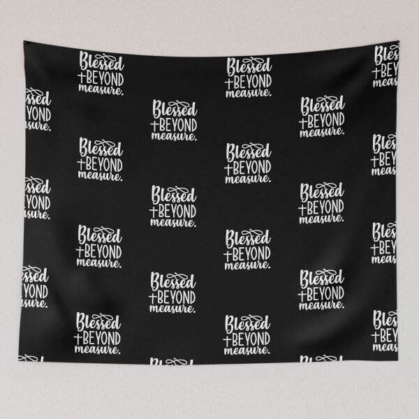 Item preview, Blessed beyond measure designed and sold by Pularts Store.