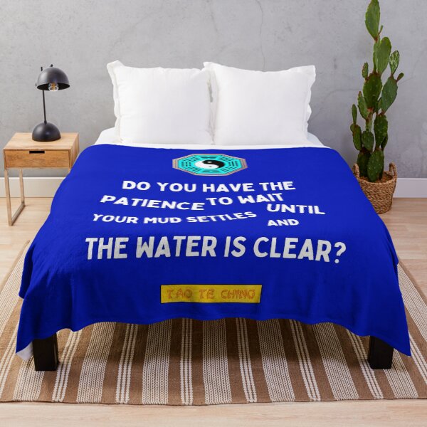 Item preview, Do You Have The Patience To Wait Until Your Mud Settles And The Water Is Clear - Tao te ching - Lao Tzu designed and sold by Primalidentity.
