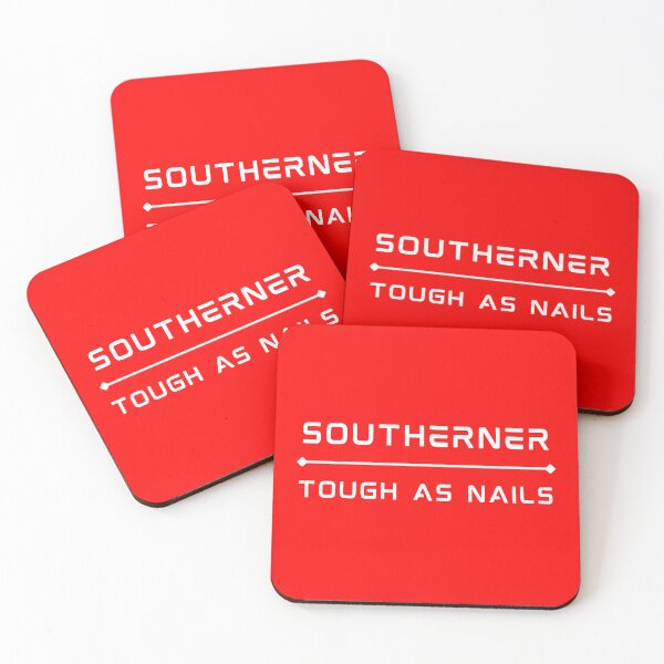 Item preview, Southerner Tough As Nails designed and sold by artistoutfitter.