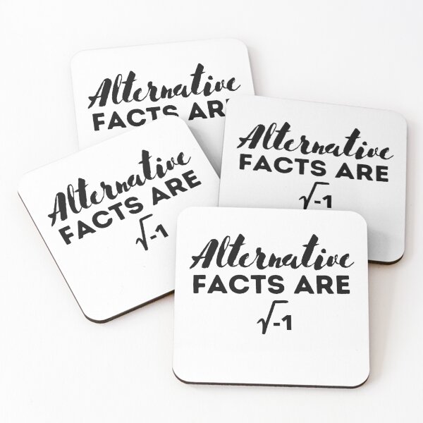 Item preview,  Alternative Facts Are square root of negative 1 , Funny Mathematic Quote  designed and sold by Every Pet  Shirts.