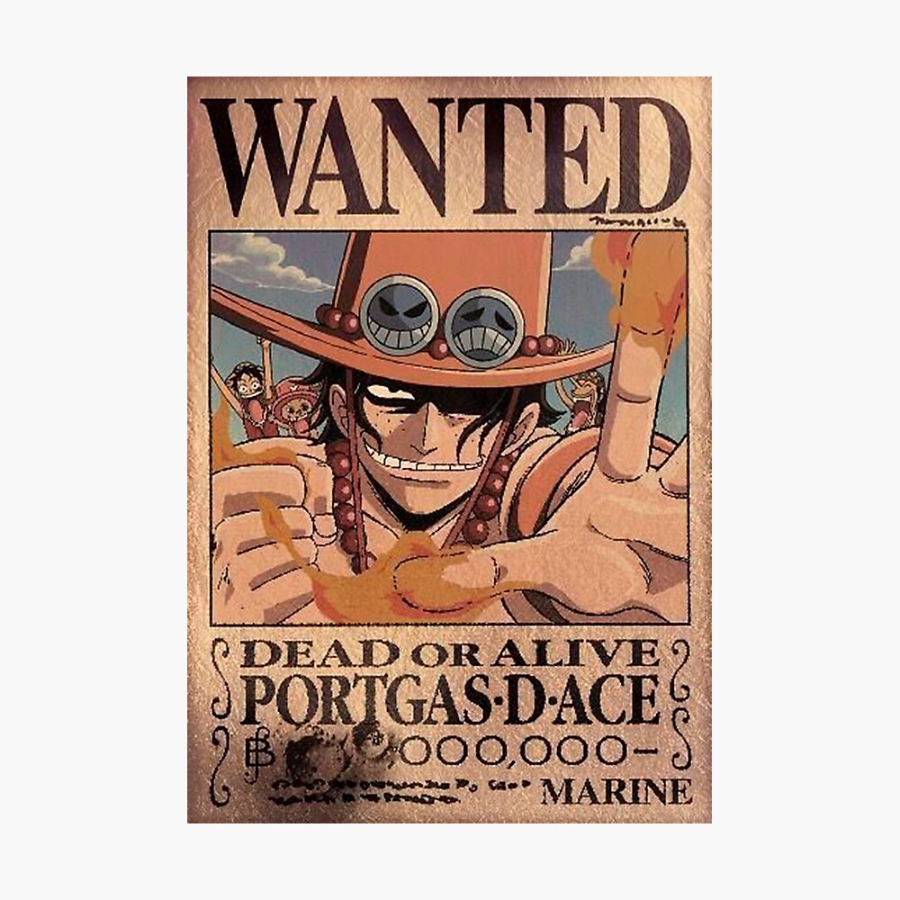 Wanted Portgas D Ace One Piece Poster For Sale By Jhowziin Redbubble