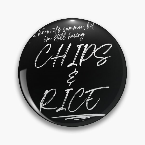 Item preview, I know its summer but i'm still having chips and rice designed and sold by 133DandC.