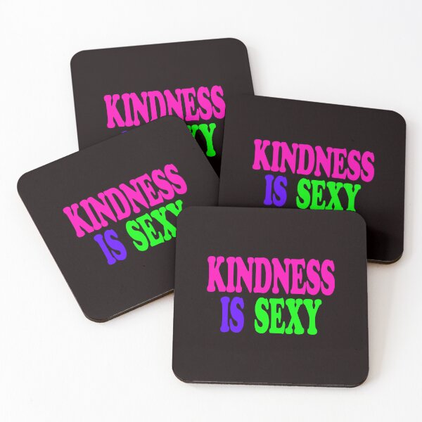 Item preview, KINDNESS IS SEXY designed and sold by justplainwords.