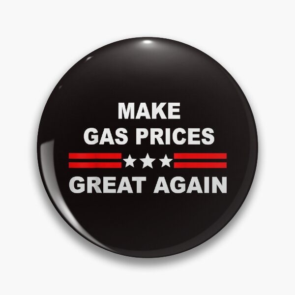 Item preview, Make Gas Prices Great Again   designed and sold by Christmas222.