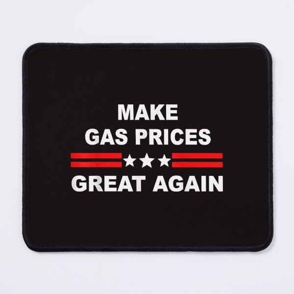 Item preview, Make Gas Prices Great Again designed and sold by Christmas222.