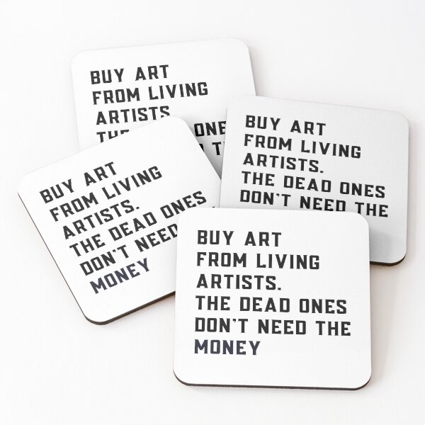 Item preview, Buy Art From Living Artists. The Dead Ones Don't Need The Money.  designed and sold by BuyIrishArt.