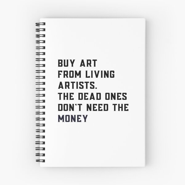 Item preview, Buy Art From Living Artists. The Dead Ones Don't Need The Money.  designed and sold by BuyIrishArt.