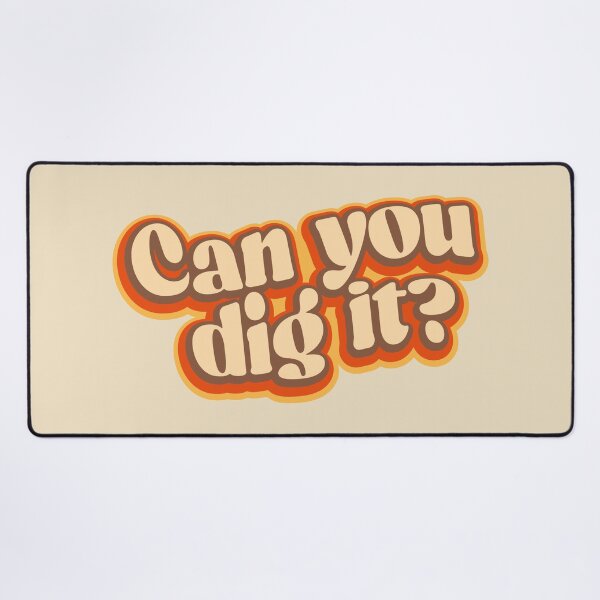 Item preview, Can you dig it? designed and sold by retrippy.