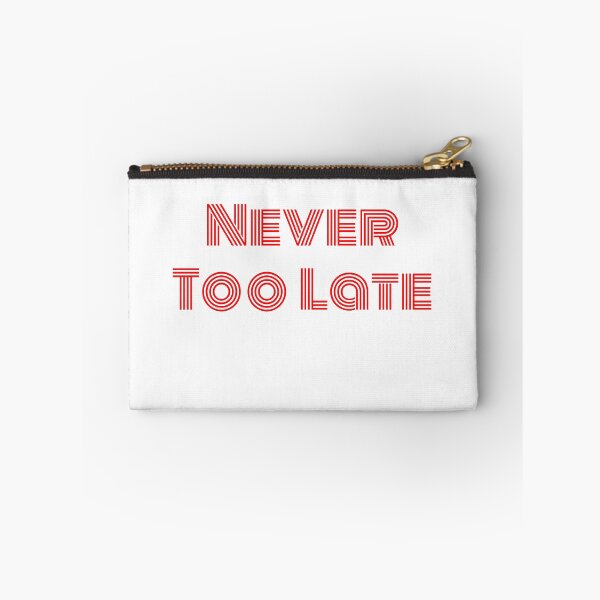 Item preview, Never too late red designed and sold by bamboo00.