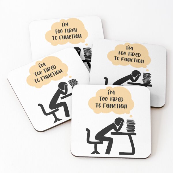 Item preview, I'm too tired to Function - person on desk designed and sold by Mechanical-Artt.