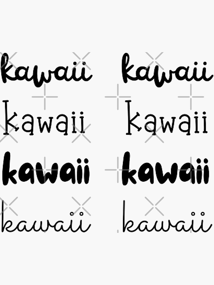 kawaii-in-different-fonts-sticker-for-sale-by-kayladybug-redbubble