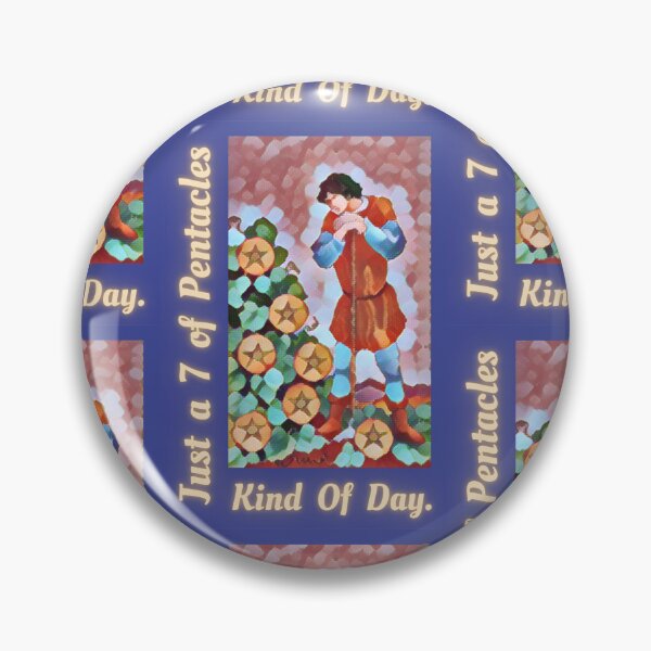 Item preview, Just A 7 Of Pentacles Kind Of Day Tarot designed and sold by H3designs.