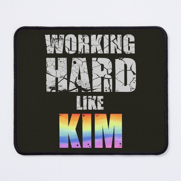 Item preview, Working Hard Like Kim designed and sold by HappySchnapper.