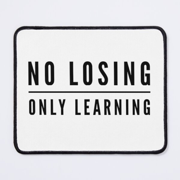 Item preview, No Losing, Only Learning designed and sold by The Lifers.