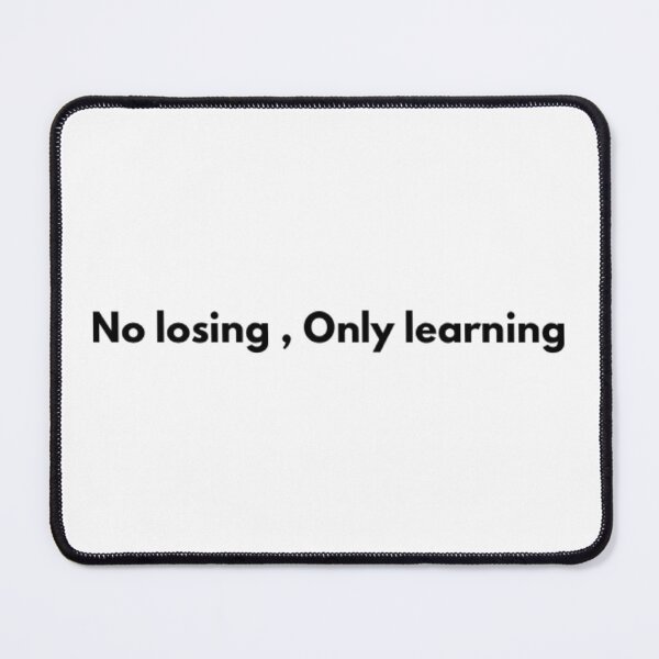 Item preview, No Losing, Only Learning  designed and sold by The  Lifers.
