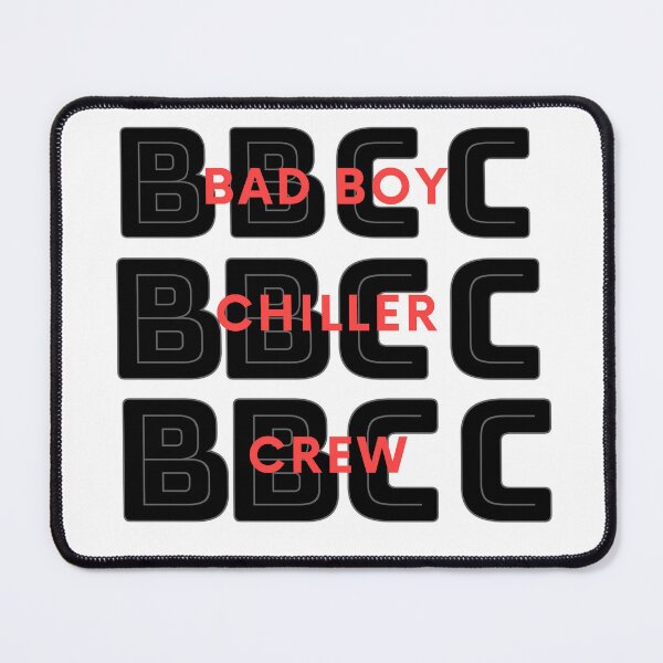 Item preview, BBCC Bad Boy Chiller Crew designed and sold by deejum.