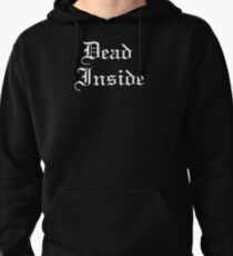 Dead Inside V1 Pullover Hoodie