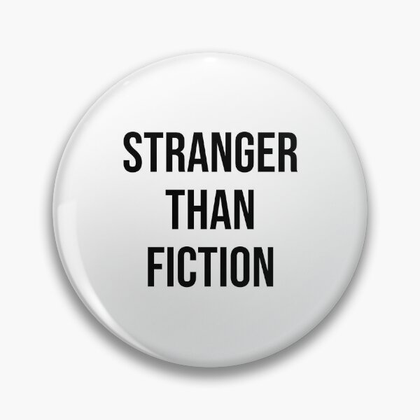 Item preview, Stranger than Fiction designed and sold by RadicalAM.