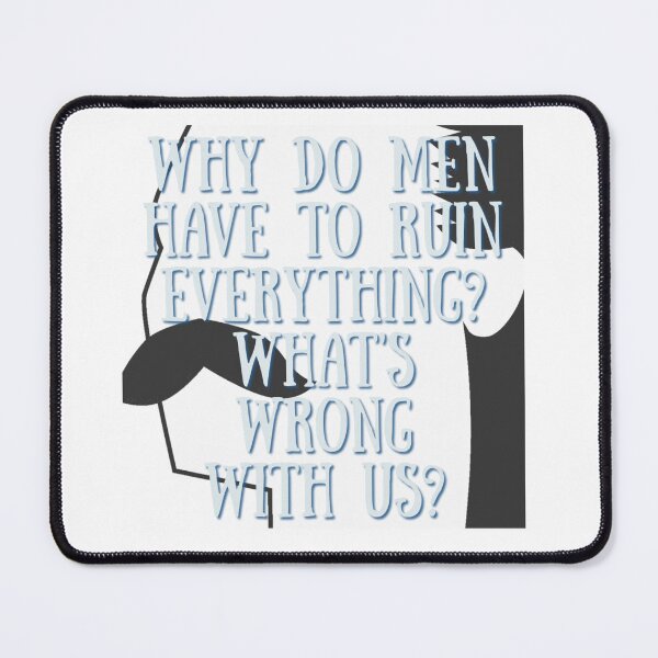Item preview, Men Ruin Everything  designed and sold by JadeEye.