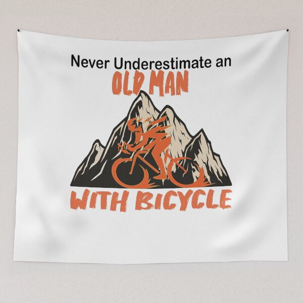 Item preview, Never Underestimate An Old Man With Bicycle in mountain designed and sold by axoniej.