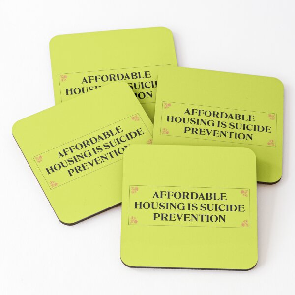Item preview, Affordable Housing Is Suicide Prevention - End Poverty designed and sold by Picket Club.