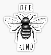 Bee Kind, or Buzz Off Sticker