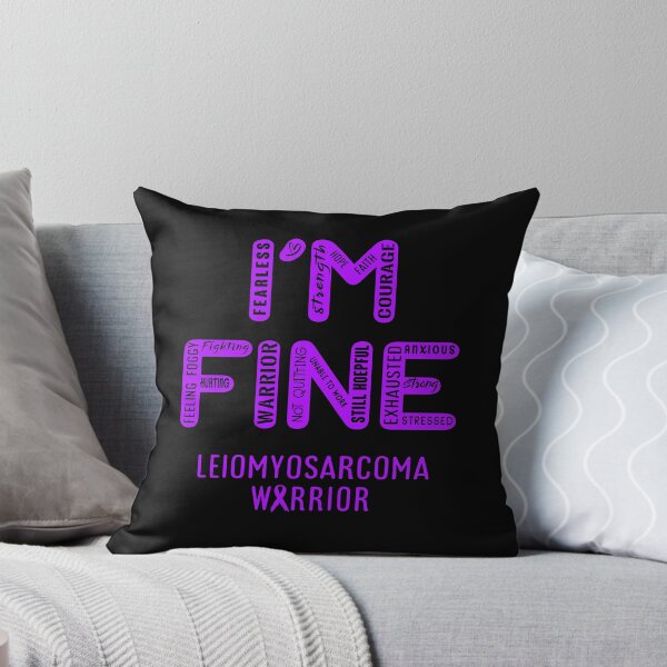 Item preview, Leiomyosarcoma Warrior - I Am FINE, Support Leiomyosarcoma Warrior Support Gifts designed and sold by RidnerStore.