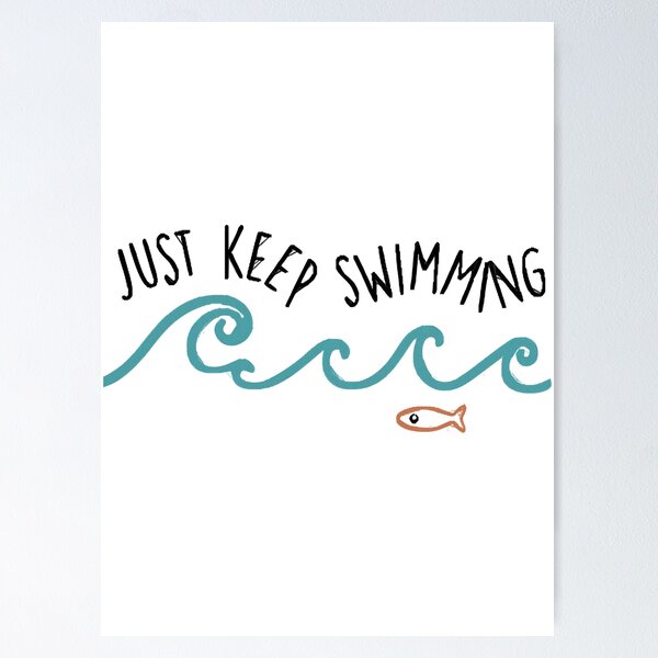 Item preview, Just Keep Swimming  designed and sold by tuanviet199.