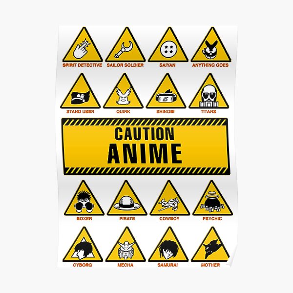 Anime Signs Caution Poster For Sale By De6mawt Redbubble