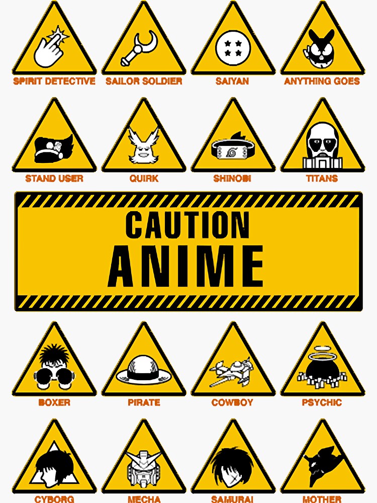 "Anime Signs - Caution " Sticker by de6MAWT | Redbubble
