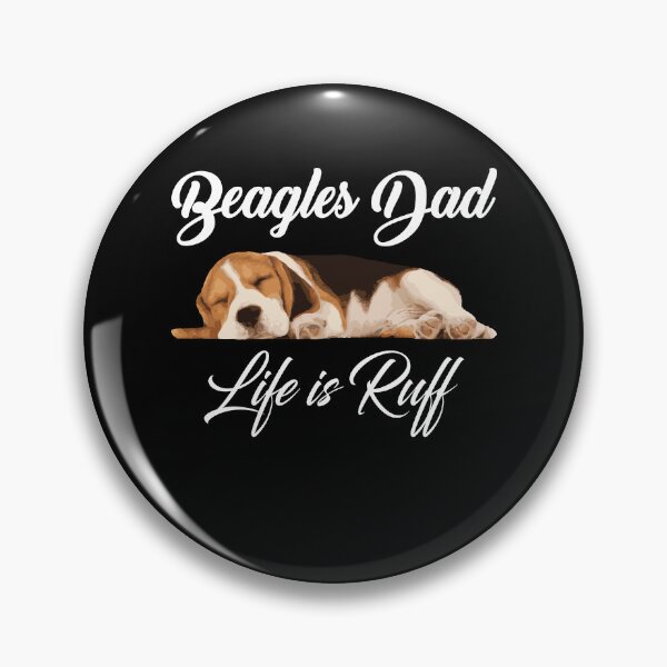 Item preview, Funny English Beagles Beagles Dad Life Is Ruff  designed and sold by alice12S56.