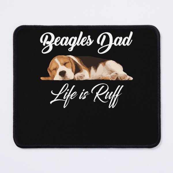 Item preview, Funny English Beagles Beagles Dad Life Is Ruff designed and sold by alice12S56.