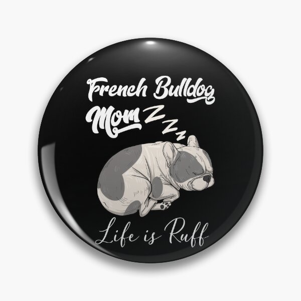 Item preview, English French Bulldog French Bulldog Mom Life Is Ruff  designed and sold by alice12S56.