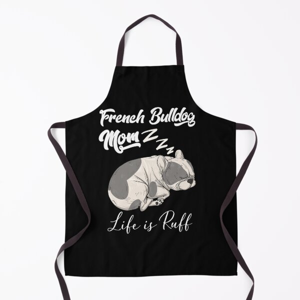Item preview, English French Bulldog French Bulldog Mom Life Is Ruff designed and sold by alice12S56.