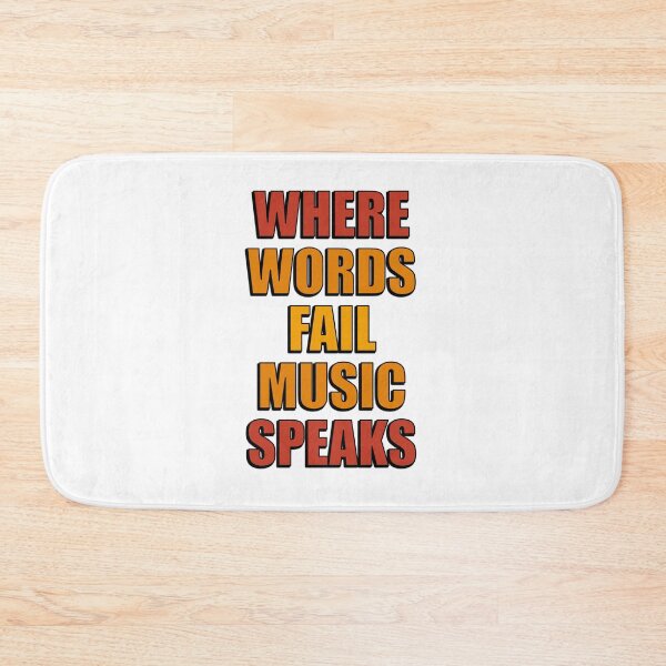 Item preview, Where Words Fail Music Speaks designed and sold by Inspirationmotivation.