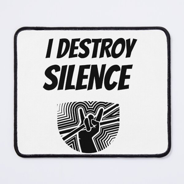 Item preview, I Destroy Silence - Drummer designed and sold by designs from musicians for musicians.