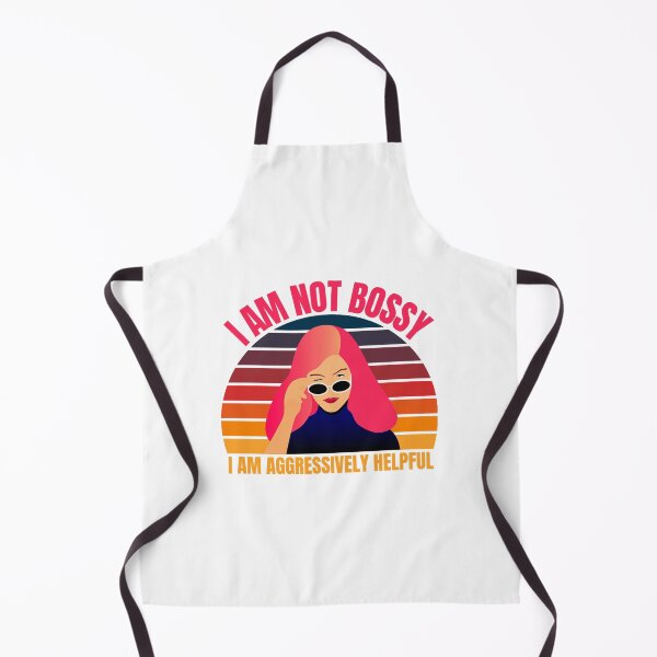 Item preview, i Am Not Bossy I Am Aggressively Helpful   designed and sold by tuanviet199.