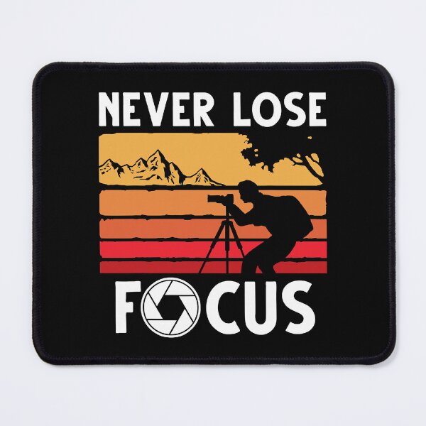 Item preview, Never Lose Focus Photographer Cool Photography Art designed and sold by vincentalan.