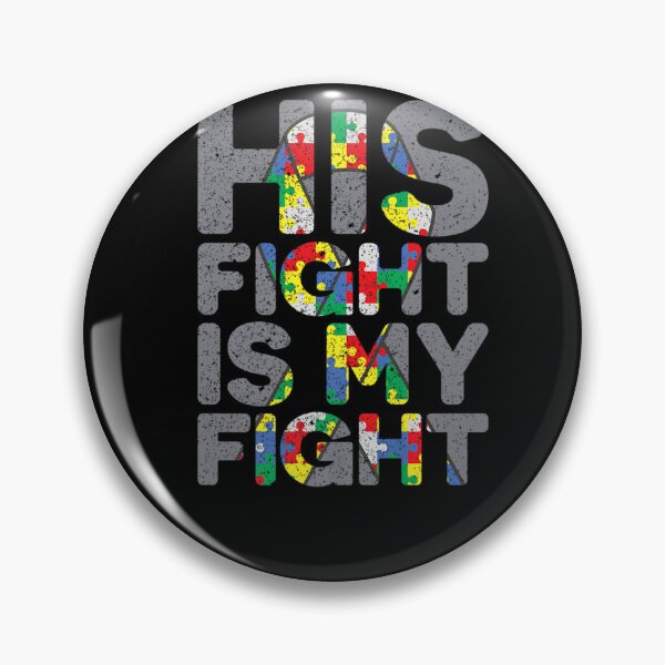 Item preview, His Fight is My Fight Autism Awareness designed and sold by Cansellerma.