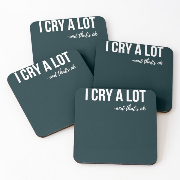 Item preview, I Cry A Lot And That_amp_s Ok designed and sold by PressedApparel.