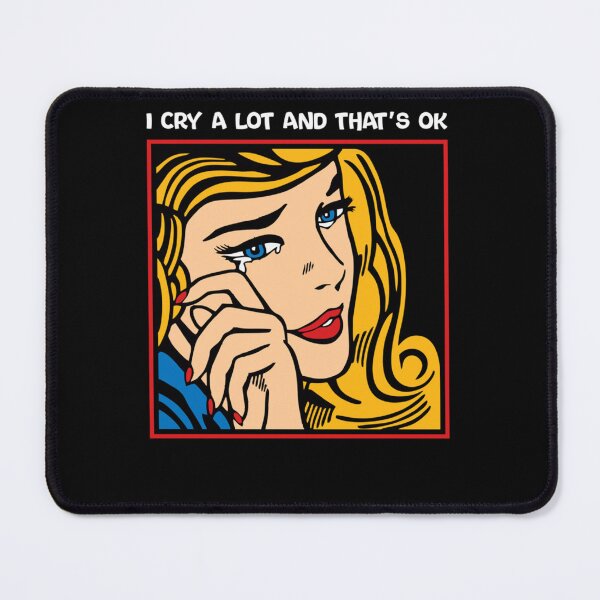 Item preview, I CRY A LOT AND THAT’S OK   designed and sold by PressedApparel.