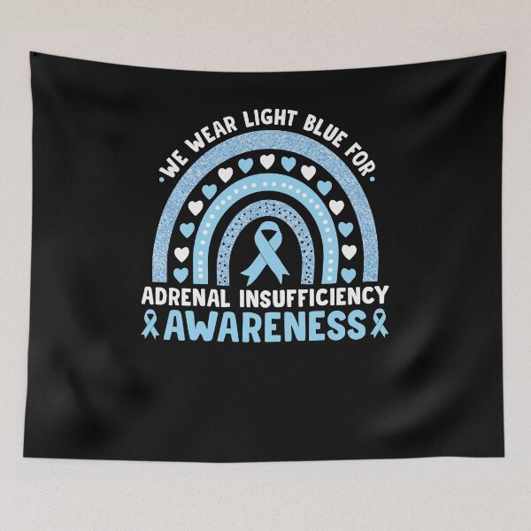 Item preview, We Wear Light Blue For Adrenal Insufficiency Awareness Shirt, Cortisol Adrenal Insufficiency, Adrenal Alert Shirt, Addison's Disease Warrior designed and sold by aymob.