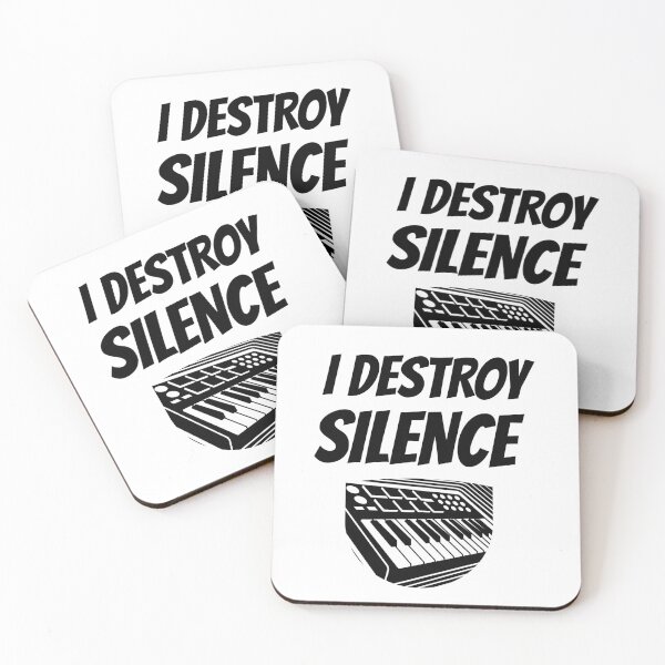 Item preview, I Destroy Silence - Keyboardist designed and sold by designs from musicians for musicians.