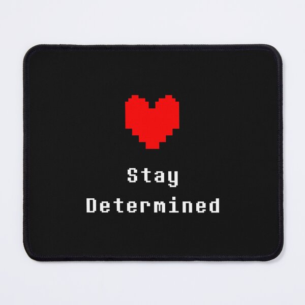 Item preview, Stay Determined Undertale designed and sold by ThangYenNss.