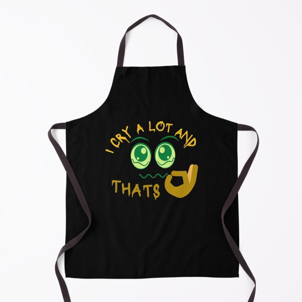 Item preview, I Cry A Lot And Thats Ok designed and sold by PressedApparel.